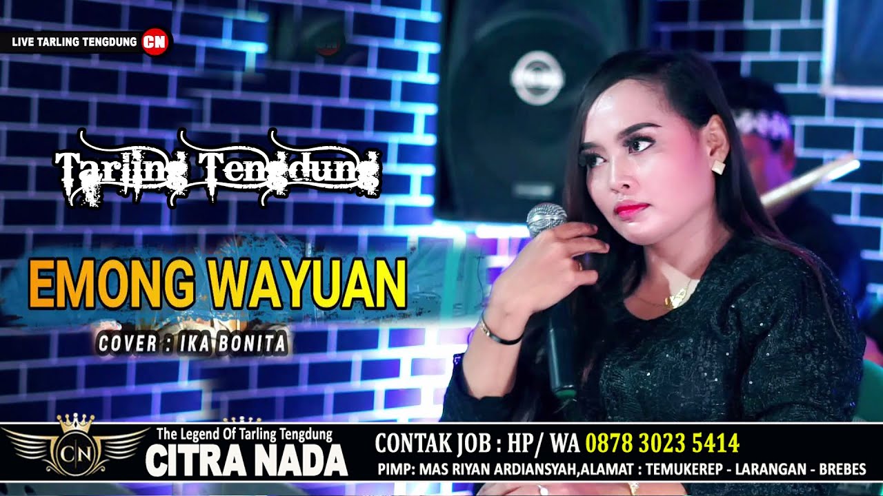 EMONG WAYUAN \\ COVER TARLING TENGDUNG CITRA NADA 2023