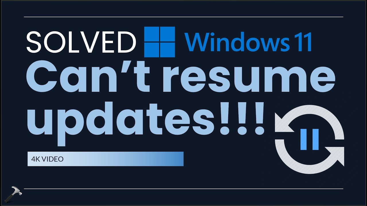 Solved: Can't resume updates in Windows 11