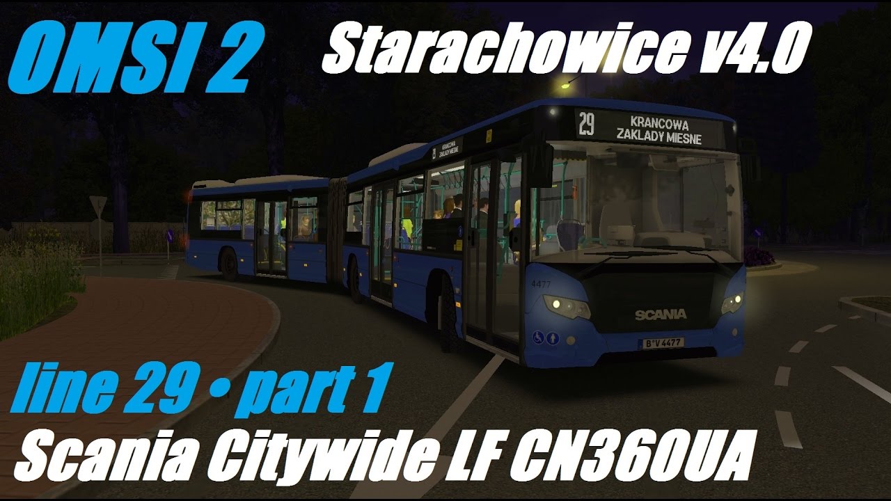 OMSI 2 • Starachowice v4.0 (line 29) • Scania Citywide LF CN360UA • Part 1
