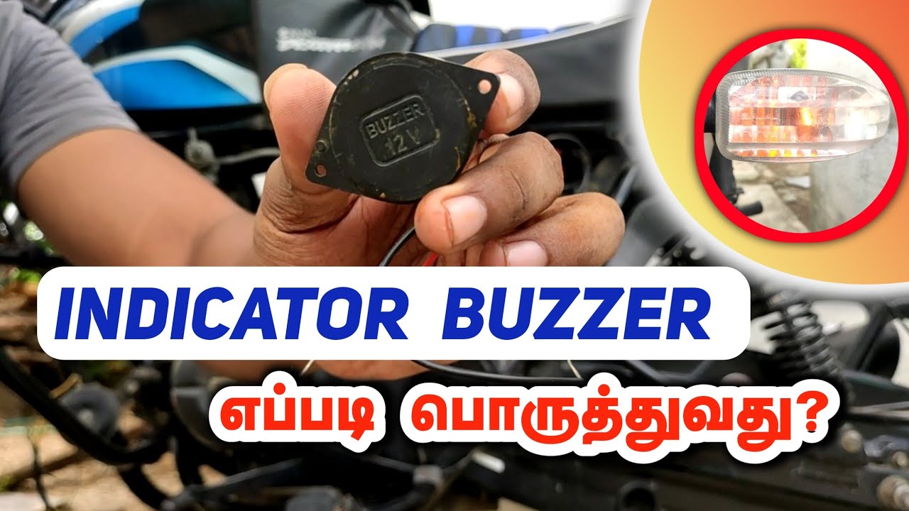 How to Install indicator Buzzer in Tamil