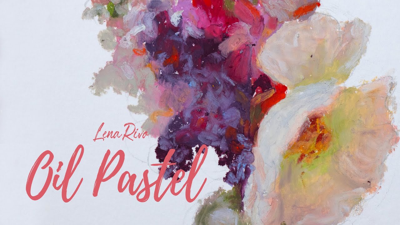 Fresh flowers - Oil pastel demo by Lena Rivo