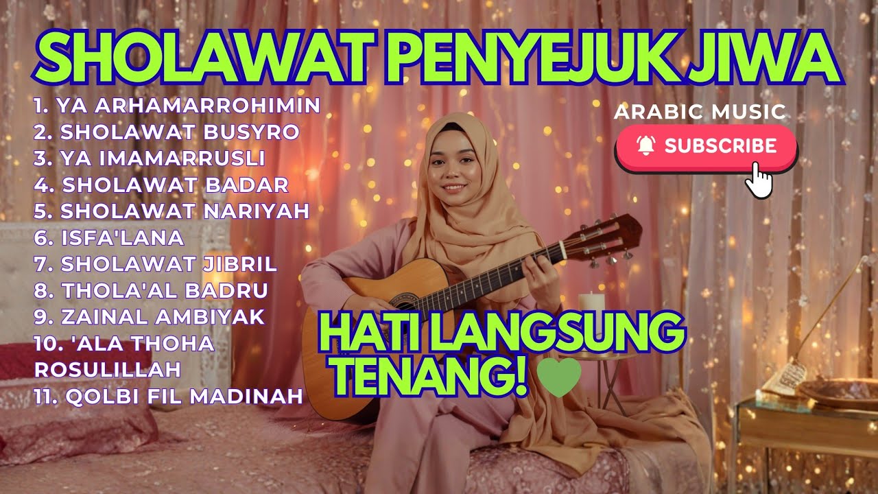 🔥 MASYAALLAH! SHOLAWAT ARABIC PENENANG HATI 2026 💚 Full Album Pembawa Barokah & Kesejukan Jiwa