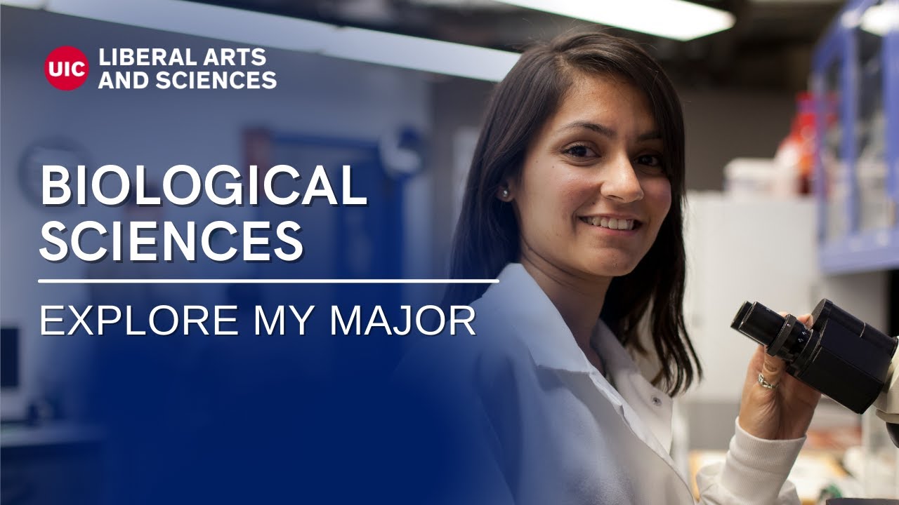 Biological Sciences: Explore My Major