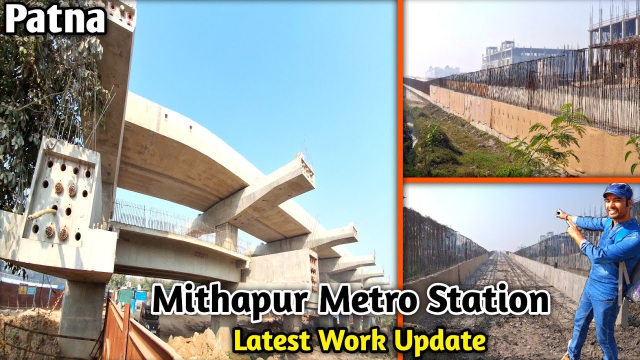 Mithapur Metro Station Latest Work || Patna Metro Station