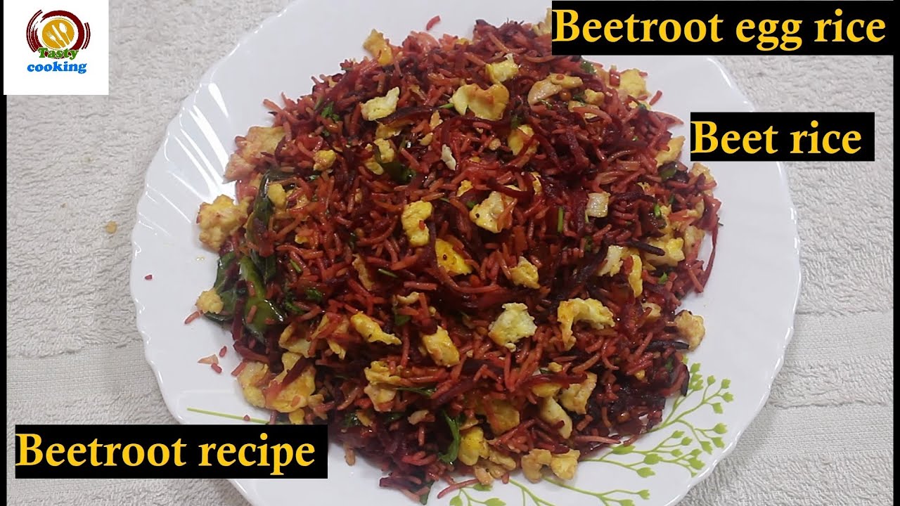 beet root egg rice/beet rice/beet egg rice/beet root recipes