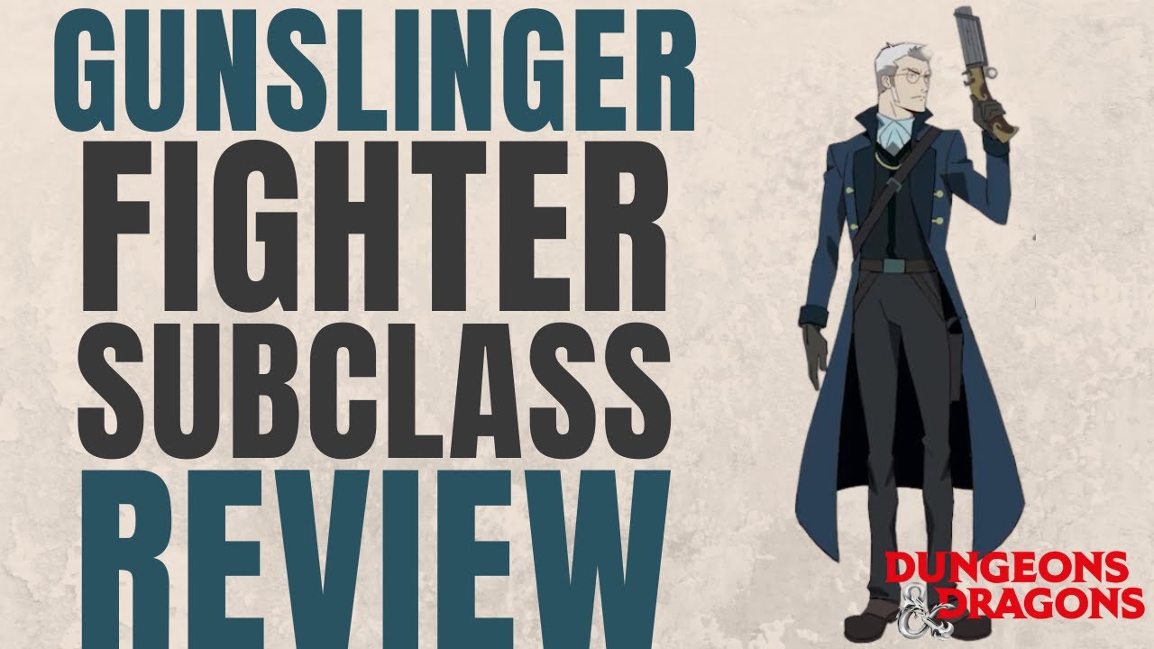 Gunslinger Fighter - D&D 5e Subclass Series