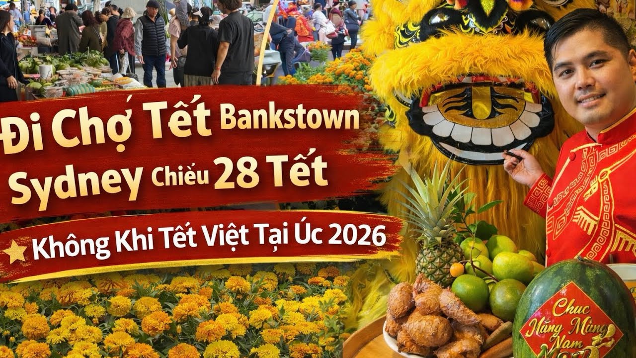 Đi Chợ Tết Bankstown Sydney Chiều 28 Tết | Không Khí Tết Việt Tại Úc 2026