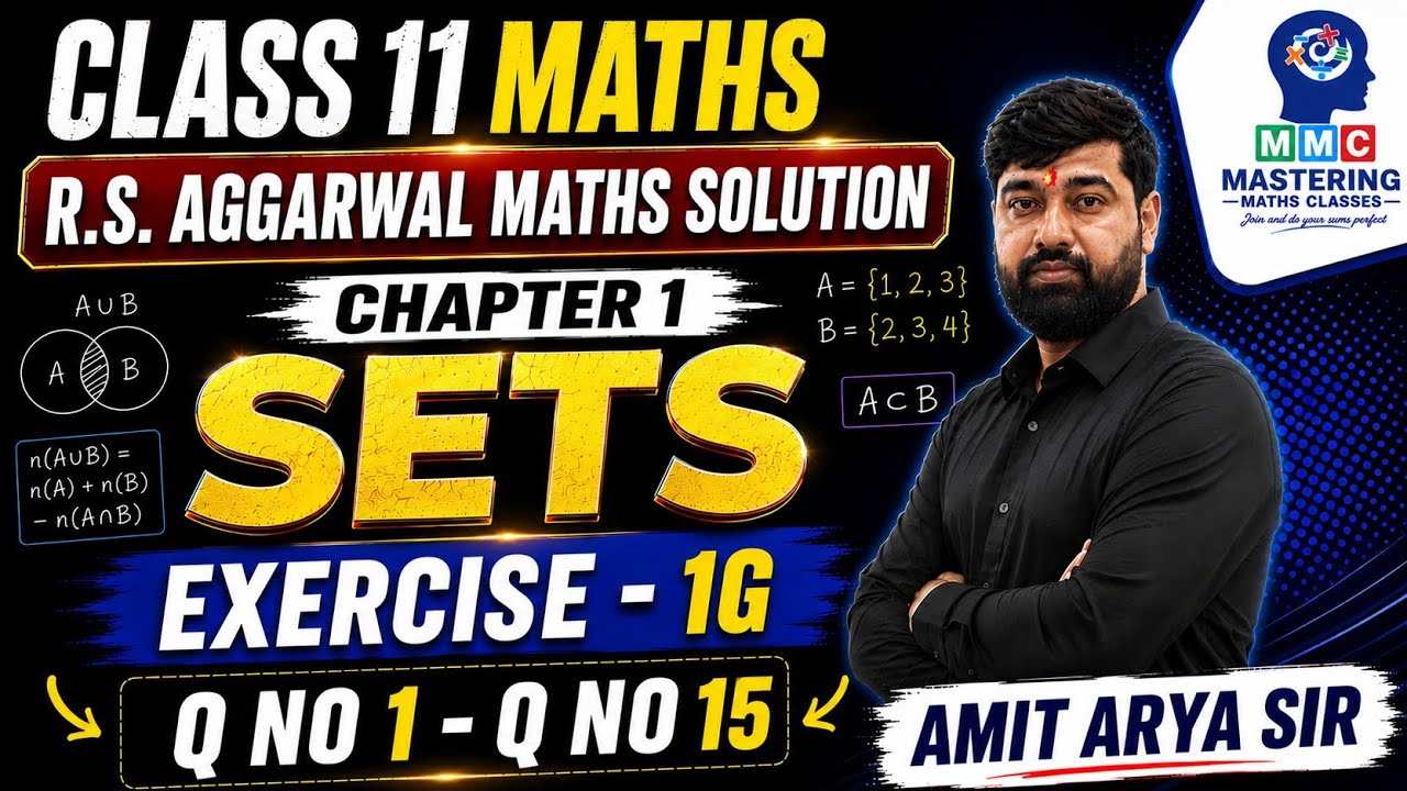 Class 11th R S Aggarwal Math Solution | Chapter 1 Sets📚| Exercise 1G ✅| Step-by-Step Explanation!