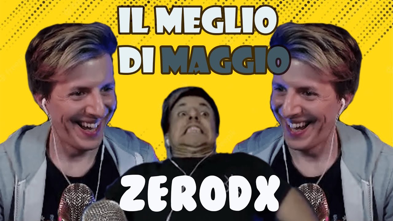 Il MEGLIO di MAGGIO ZERODX Golden edition