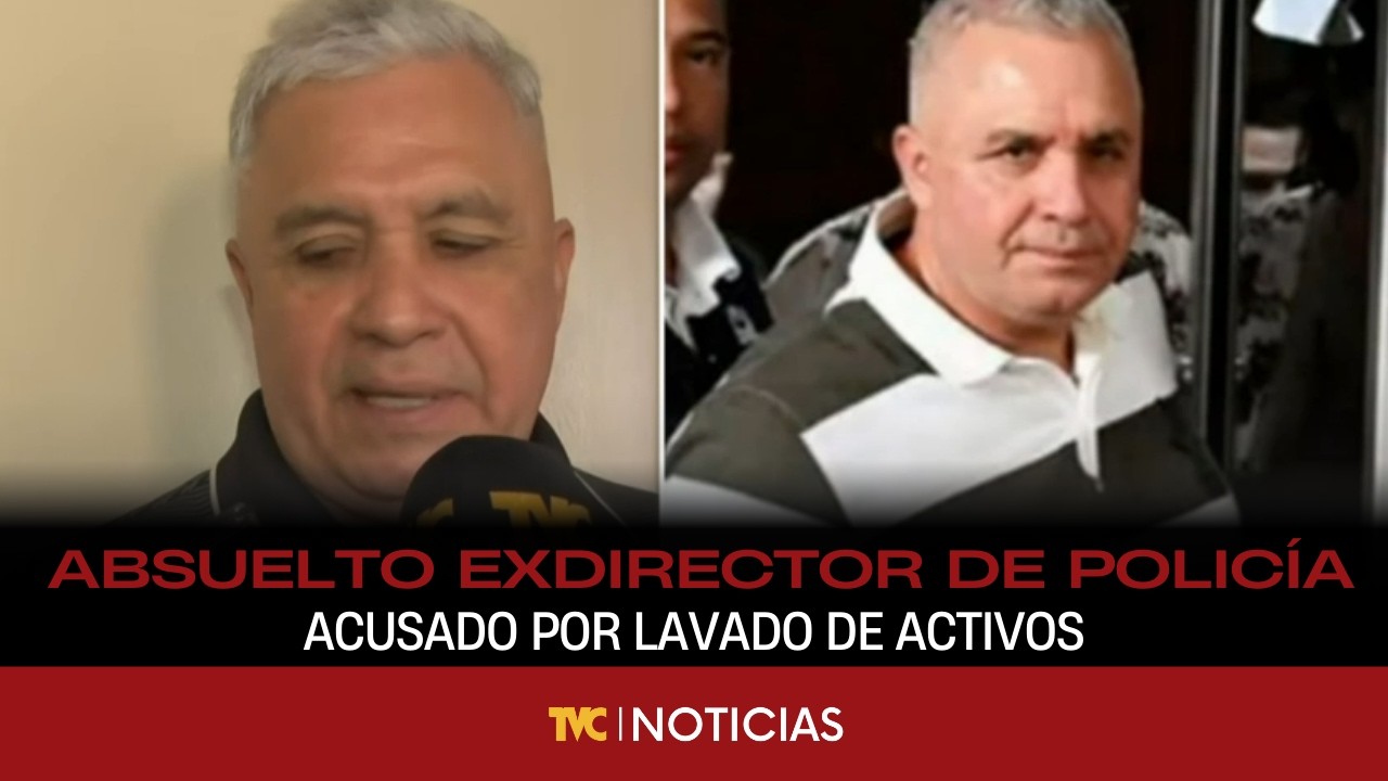 Absuelto exdirector de policía acusado por lavado de activos