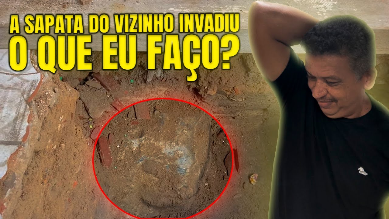 A SAPATA DO VIZINHO INVADIU O MEU TERRENO, O QUE EU FAÇO? | Sobrado Em Casa Antiga #01