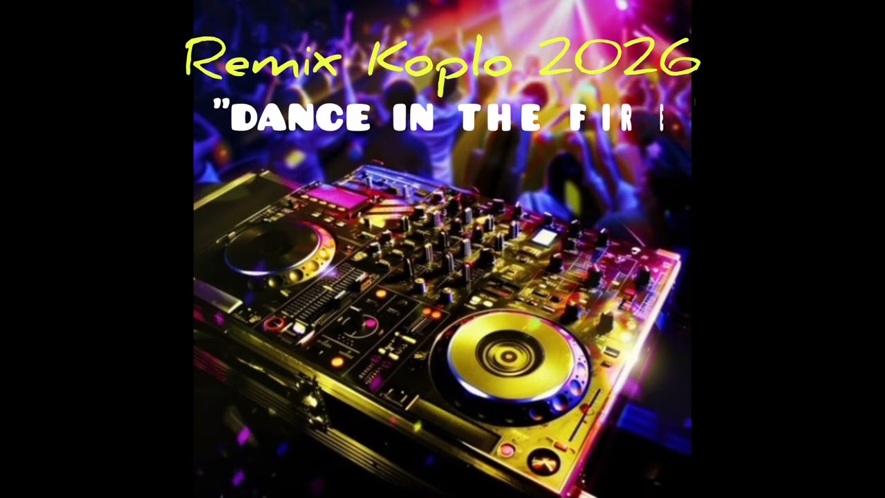 DJ DANCE IN THE FIRE KOPLO REMIX (BASS GLERR) - VIRAL TIKTOK 2026 @IrwandaWanda8590 