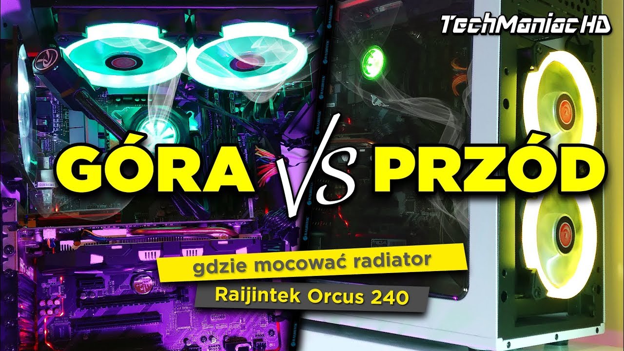 Czy umiejscowienie radiatora ma znaczenie? Test Raijintek Orcus 240 🌊