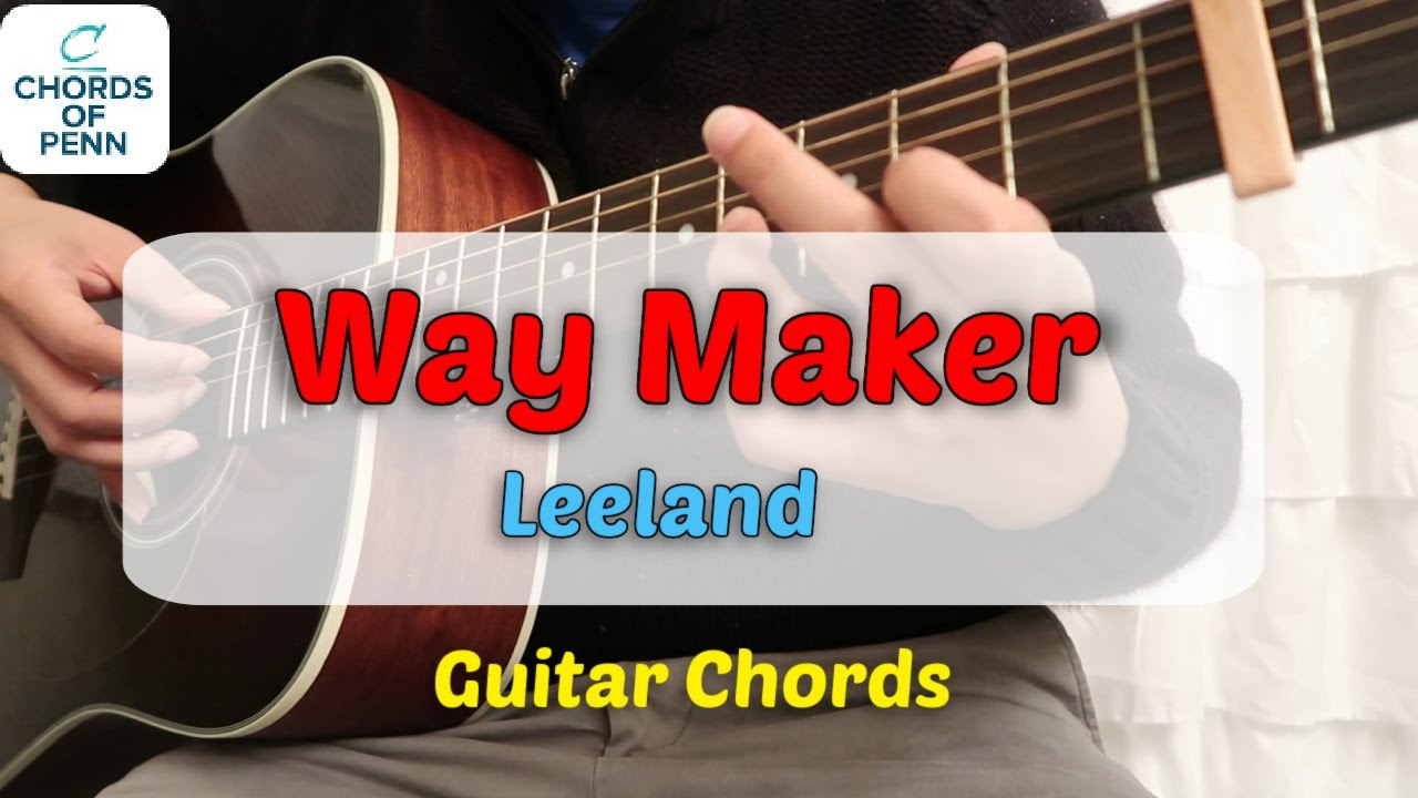 Way Maker Guitar Chords | Leeland (Acoustic Guitar Cover)