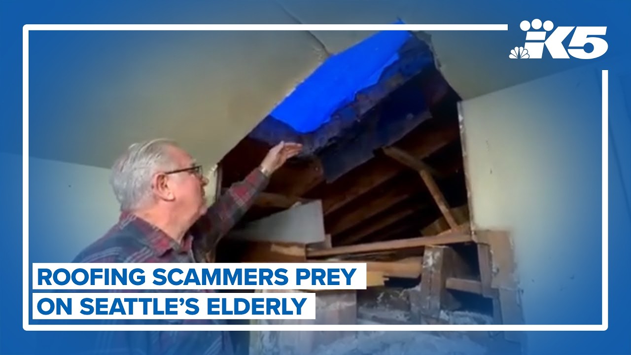 Roofing scammers prey on Seattle's elderly