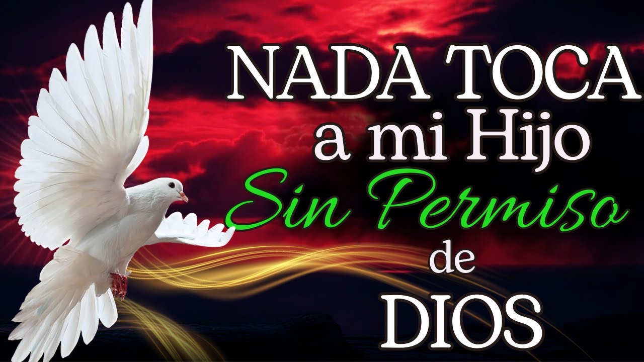 Espíritu Santo, Cubre y Guía la Vida de mi Hijo