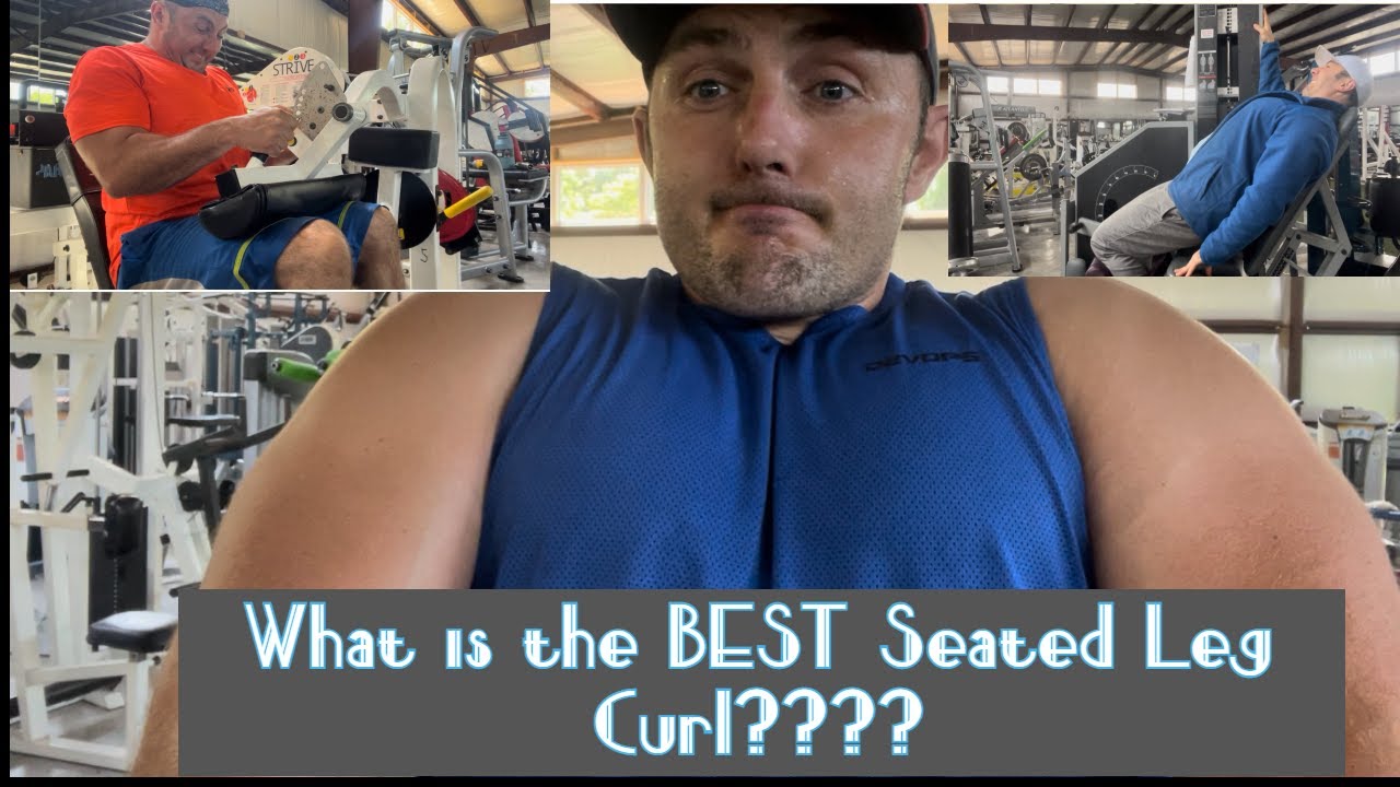 What Is The Best Seated Leg Curl????  Strive/Prime Fitness vs Medx
