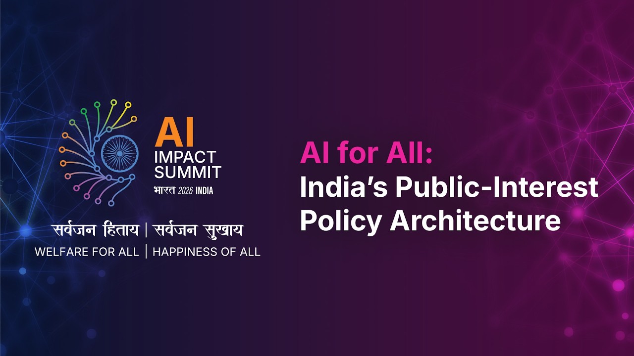 AI for All: India&rsquo;s Public-Interest Policy Architecture