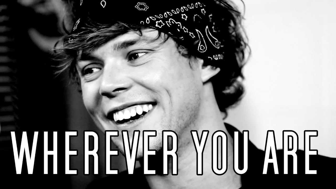 Ashton Irwin | Wherever you are