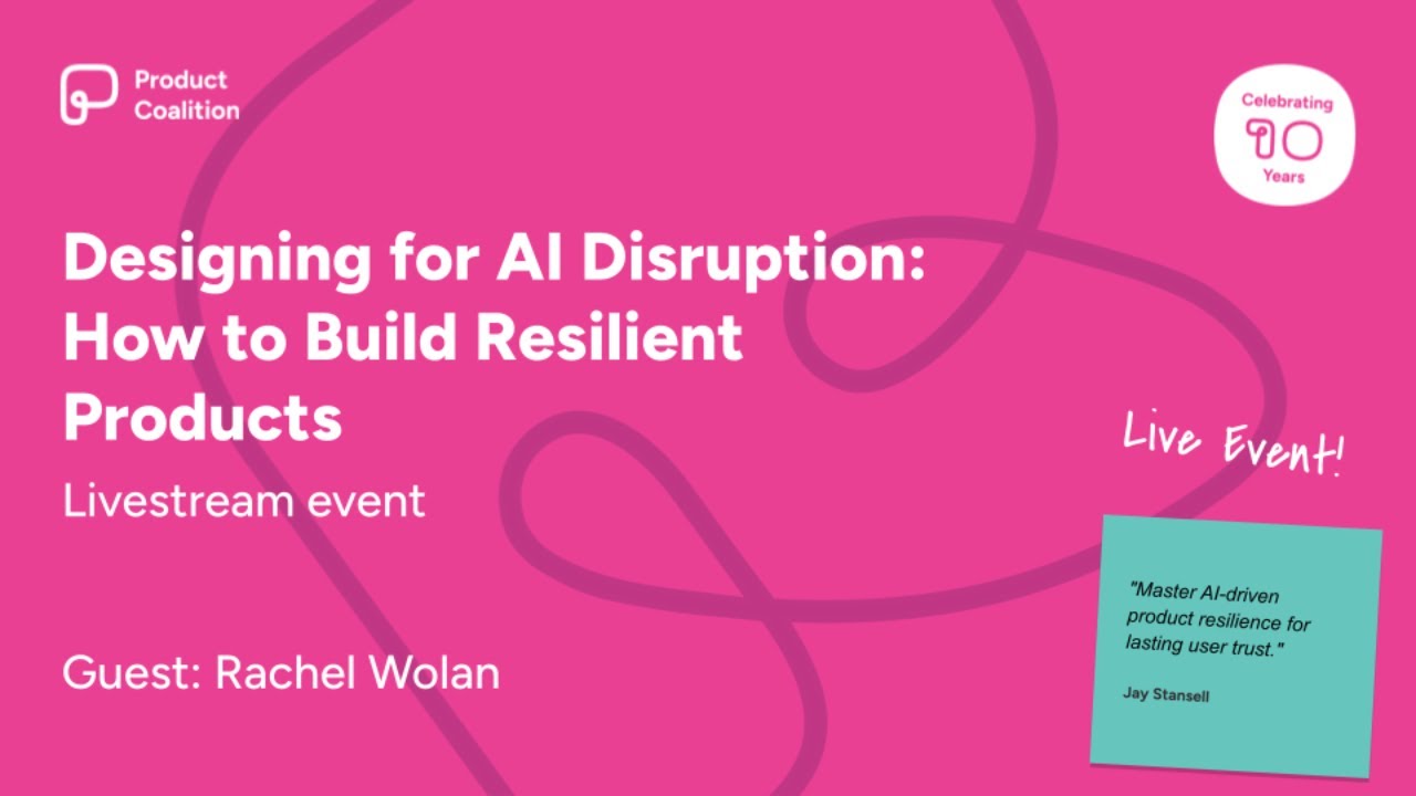 Designing for AI Disruption: How to Build Resilient Products
