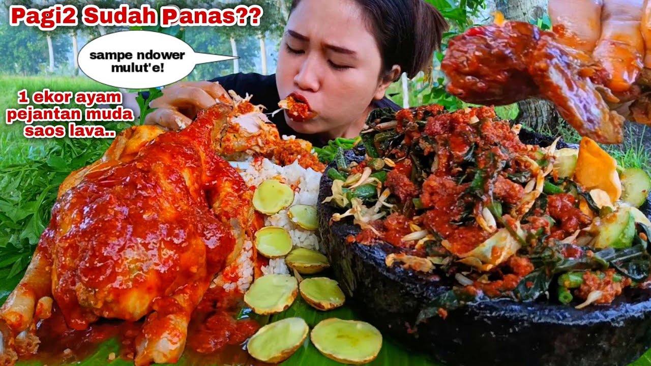 PUAS NYO❗AYAM UTUH SAOS LAVA SAYUR SAMBAL PECEL LALAPAN JENGKOL MENTAH DAUN KENIKIR
