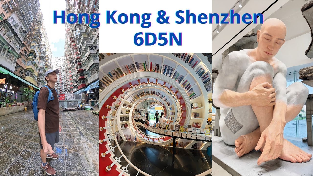 Solo trip to Hong Kong and Shenzhen 6D5N