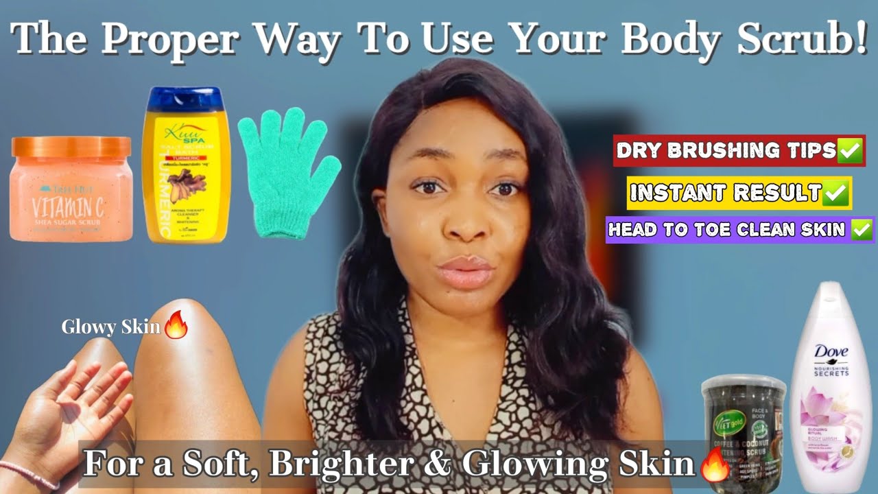 How To Use Body Scrubs For a Bright  and Even Toned Skin🔥💯| Only 2 weeks Results✨| Bouncy Body Glow