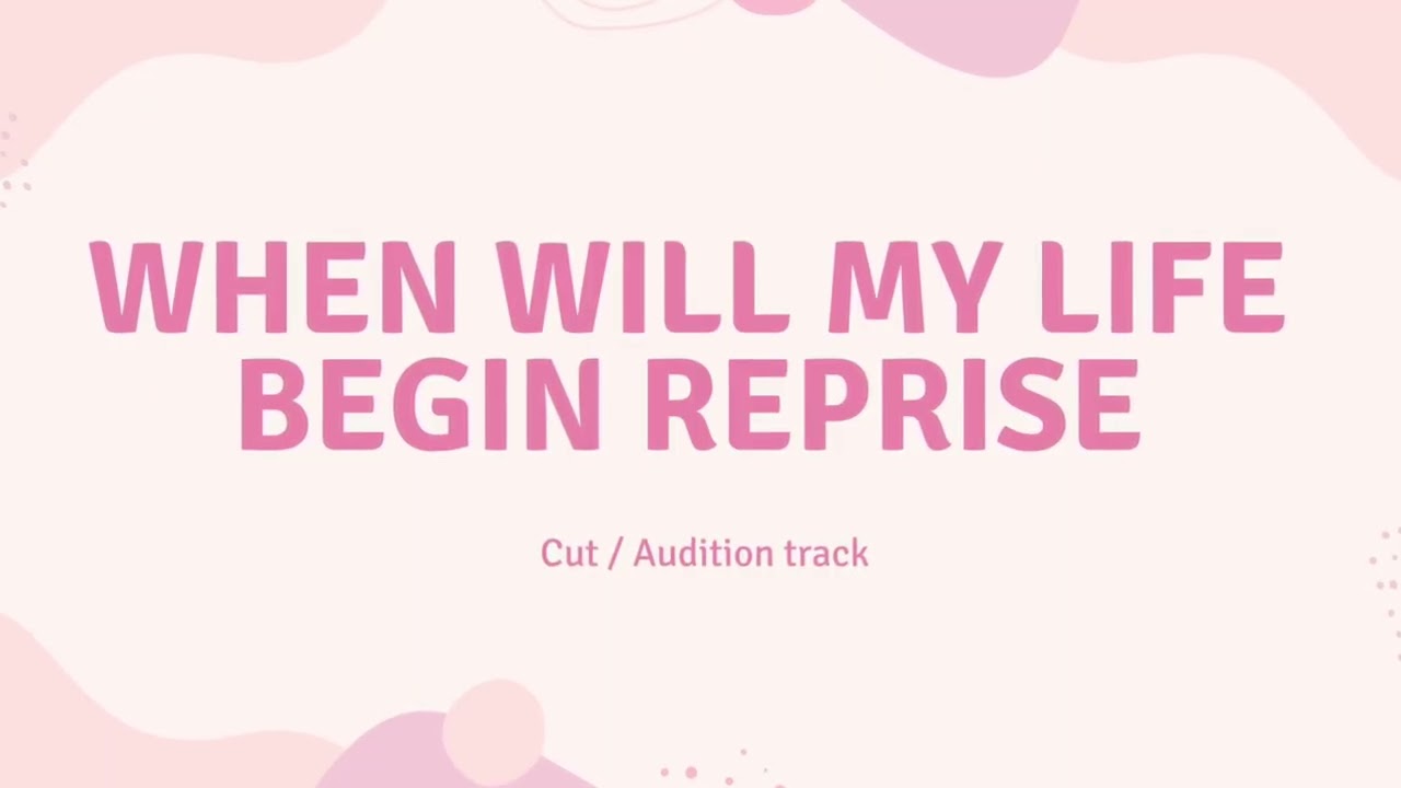 When Will My Life Begin Reprise Audition cut Karaoke