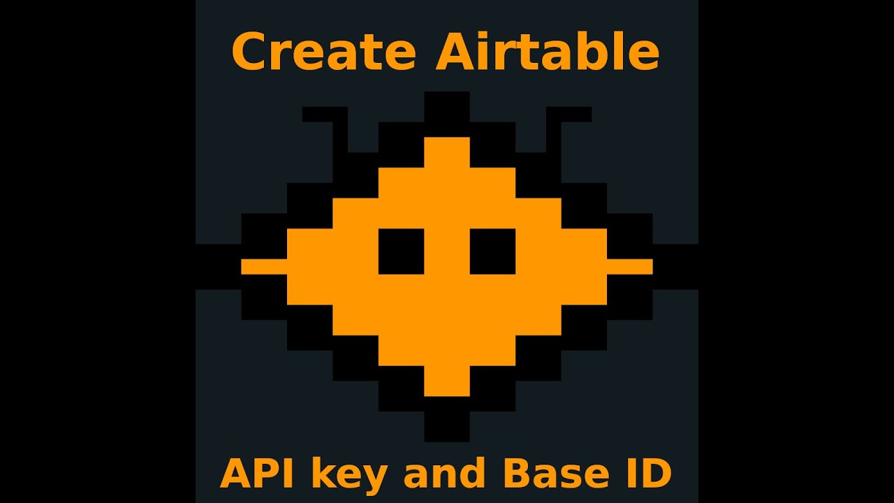 Create Airtable API key and Base ID