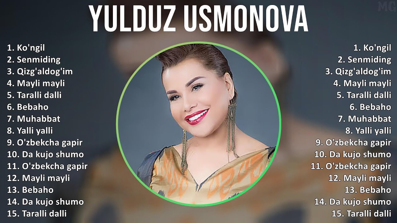 Yulduz Usmonova 2025 MIX Top Hits - Ko'ngil, Senmiding, Qizg'aldog'im, Mayli mayli