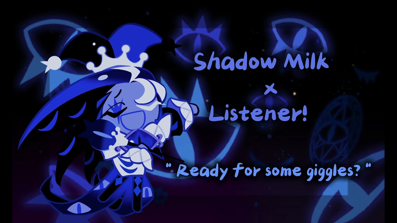 Shadow Milk Cookie x Listener: A look into a twisted spire of lies! (READ DESC)