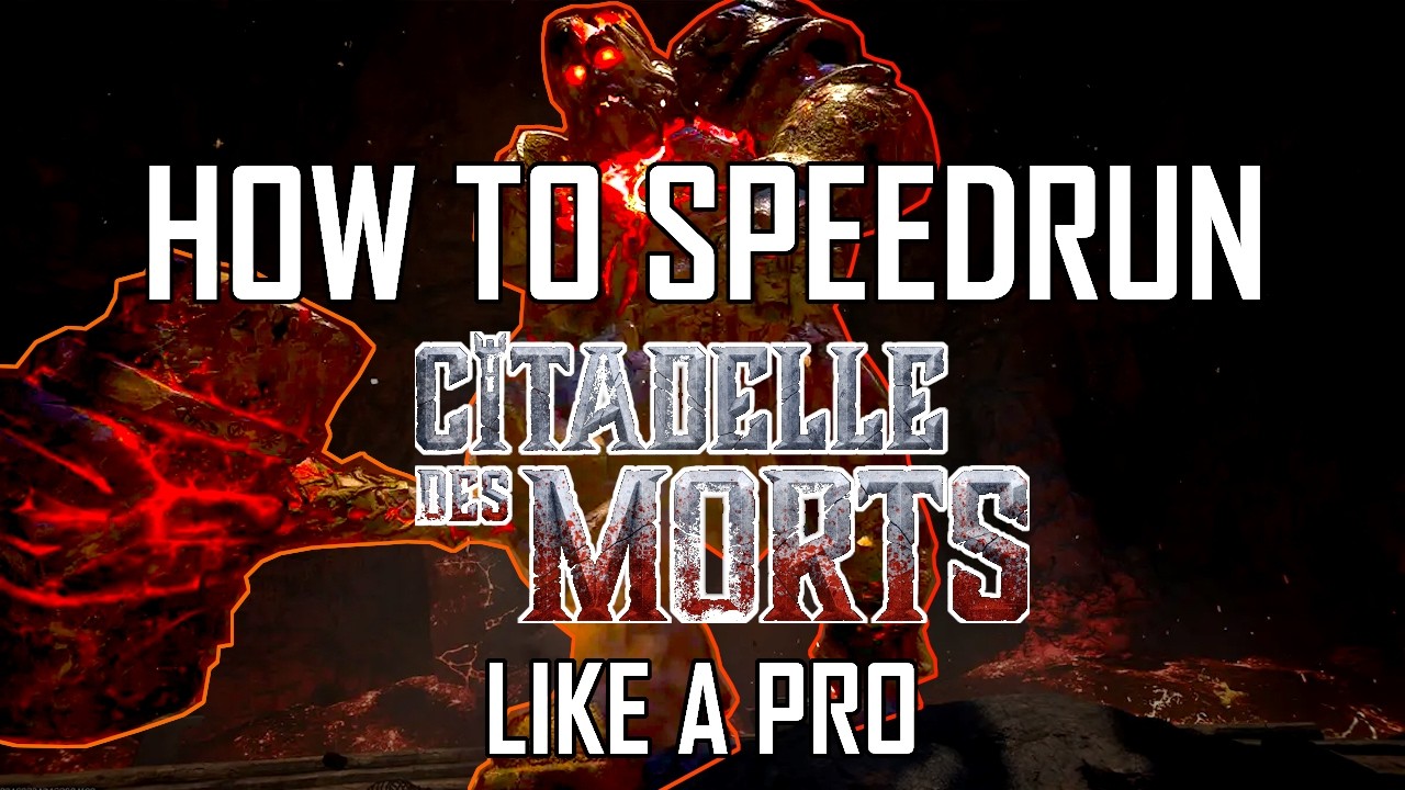 Citadelle des Morts Easter Egg: A Speedruner's Guide