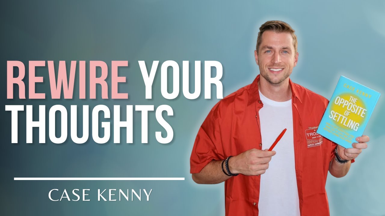 Stop Negative Self-Talk & Build Confidence Fast | Case Kenny