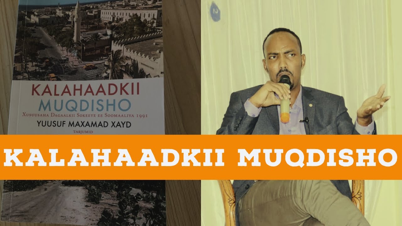 KALAHAADKII MUQDIHSO |OUT OF MOGADISHO| راحل من مقديشو|
