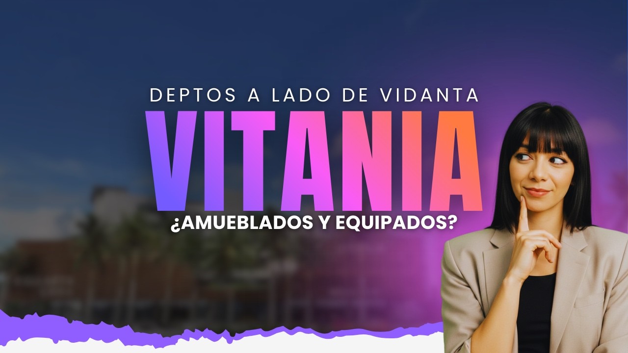 VITANIA | Deptos a lado de Vidanta World en Riviera Nayarit | ¿Vale la Pena? Análisis Real