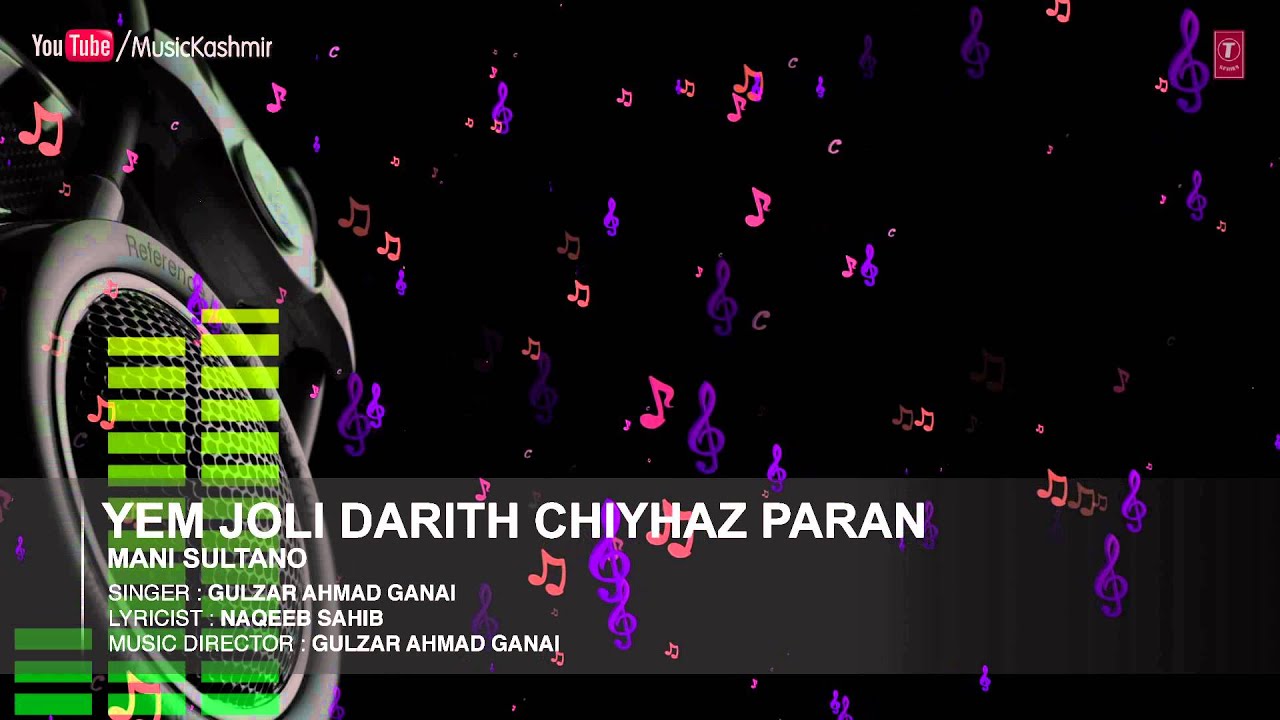 Yem Joli Darith Chiyhaz Paran By Gulzar Ahmad Ganai | Kashmiri Video Song Full (HD) | Mani Sultano
