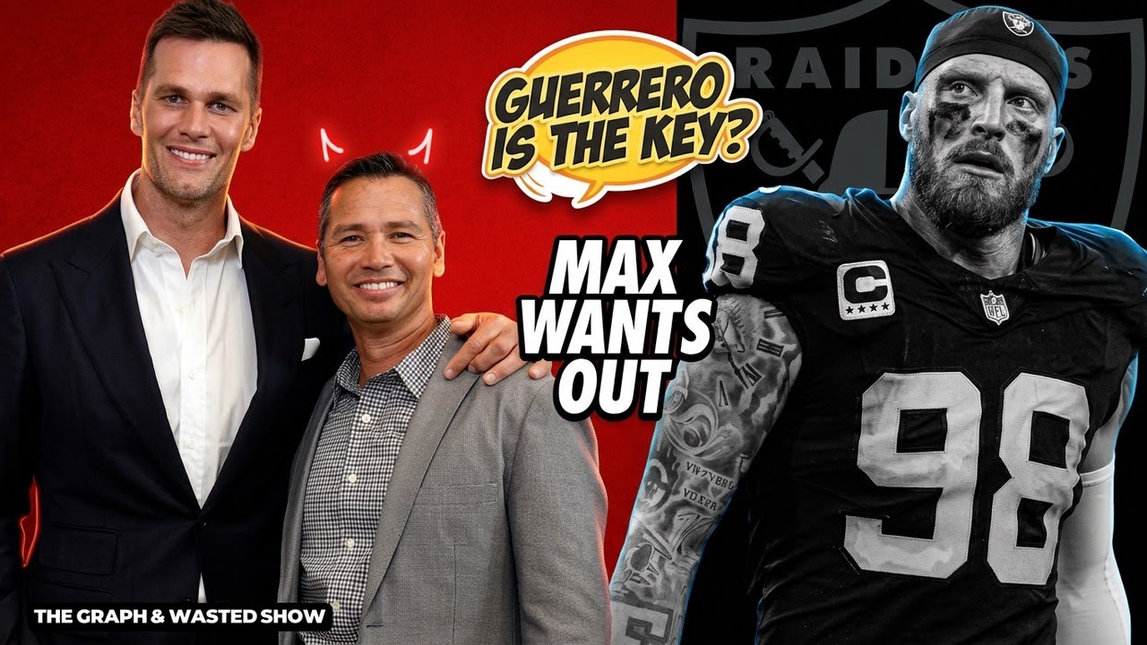 #Raiders | Report 🚨 Max Wants Out Because Of Alex Guerrero | Graph & Wasted Show |