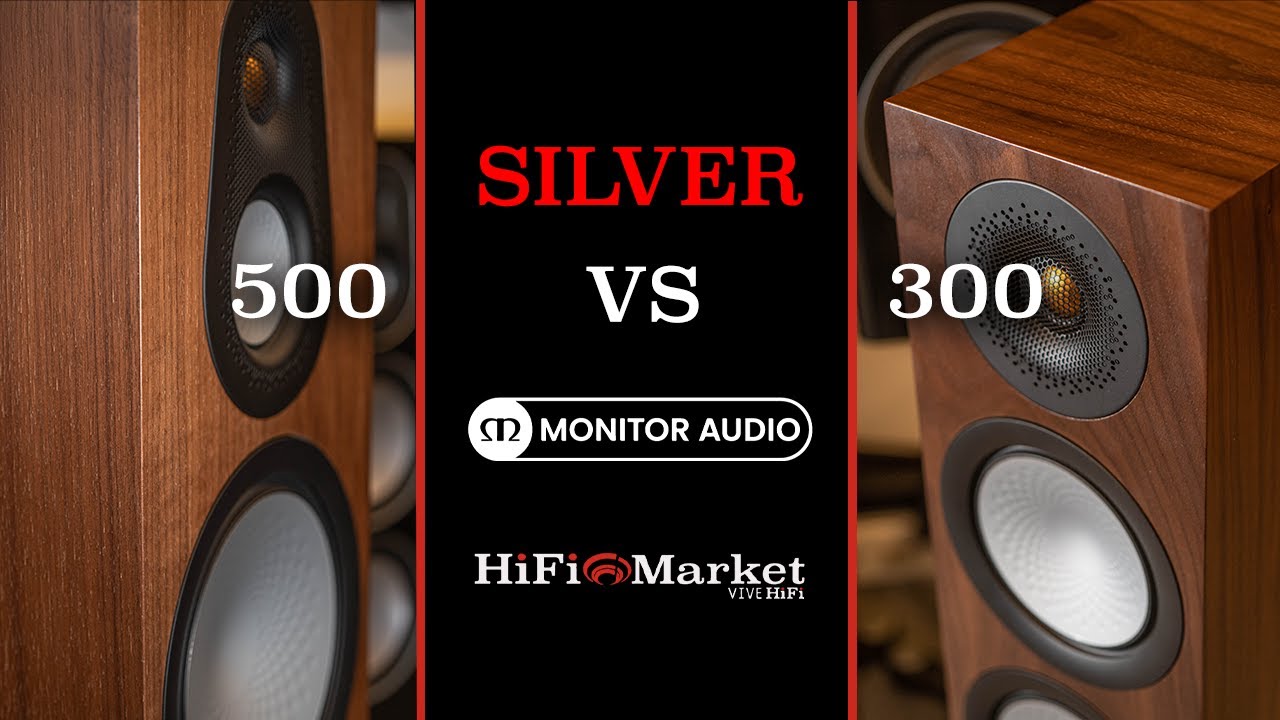 SILVER 500 VS SILVER 300 de Monitor Audio
