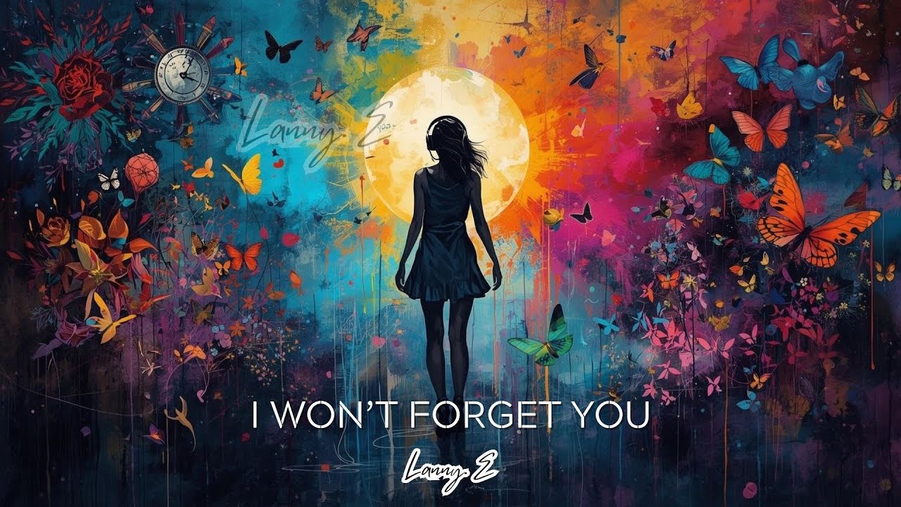 I Won't Forget You - Lanny E (Deep house) melodic, focus, emotional, study, gym, workout, heartbreak