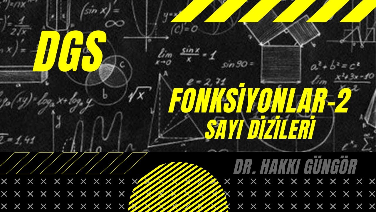 DGS FONKSİYONLAR -2 (SAYI DİZİLERİ) ÇIKMIŞ SORULAR (2010-2021)