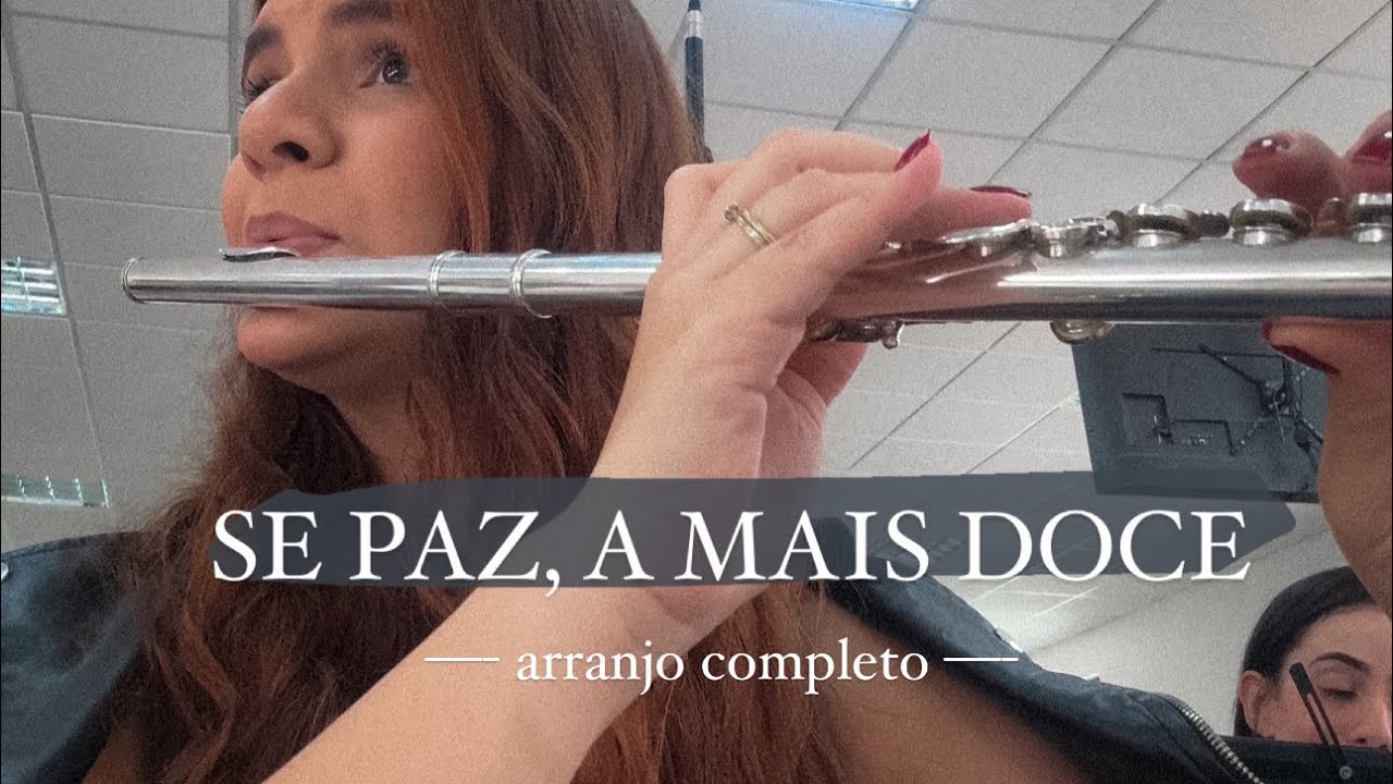 Se paz, a mais doce - Arranjo Flauta TROMBETAS E FESTAS | Bella Girão