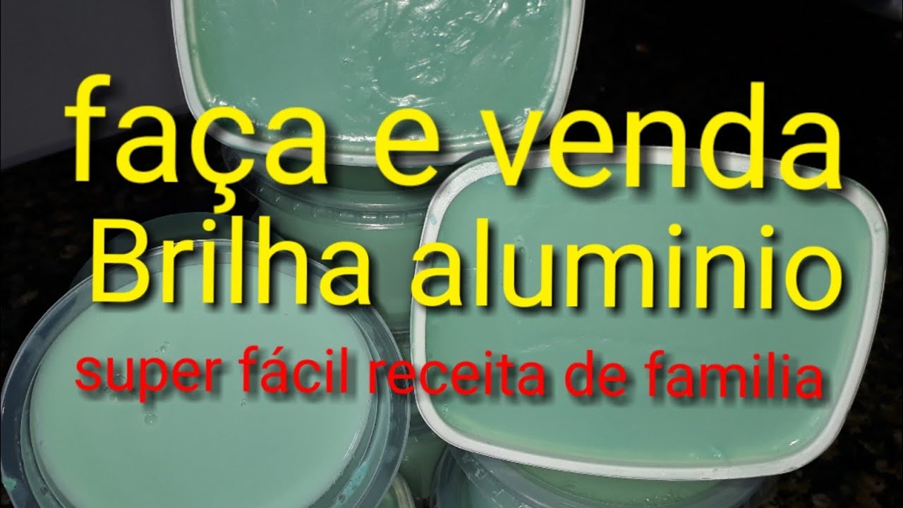 Brilha alumínio para venda super facil e eficiente receita de família.REDES SOCIAIS NA AQUI EM BAIXO