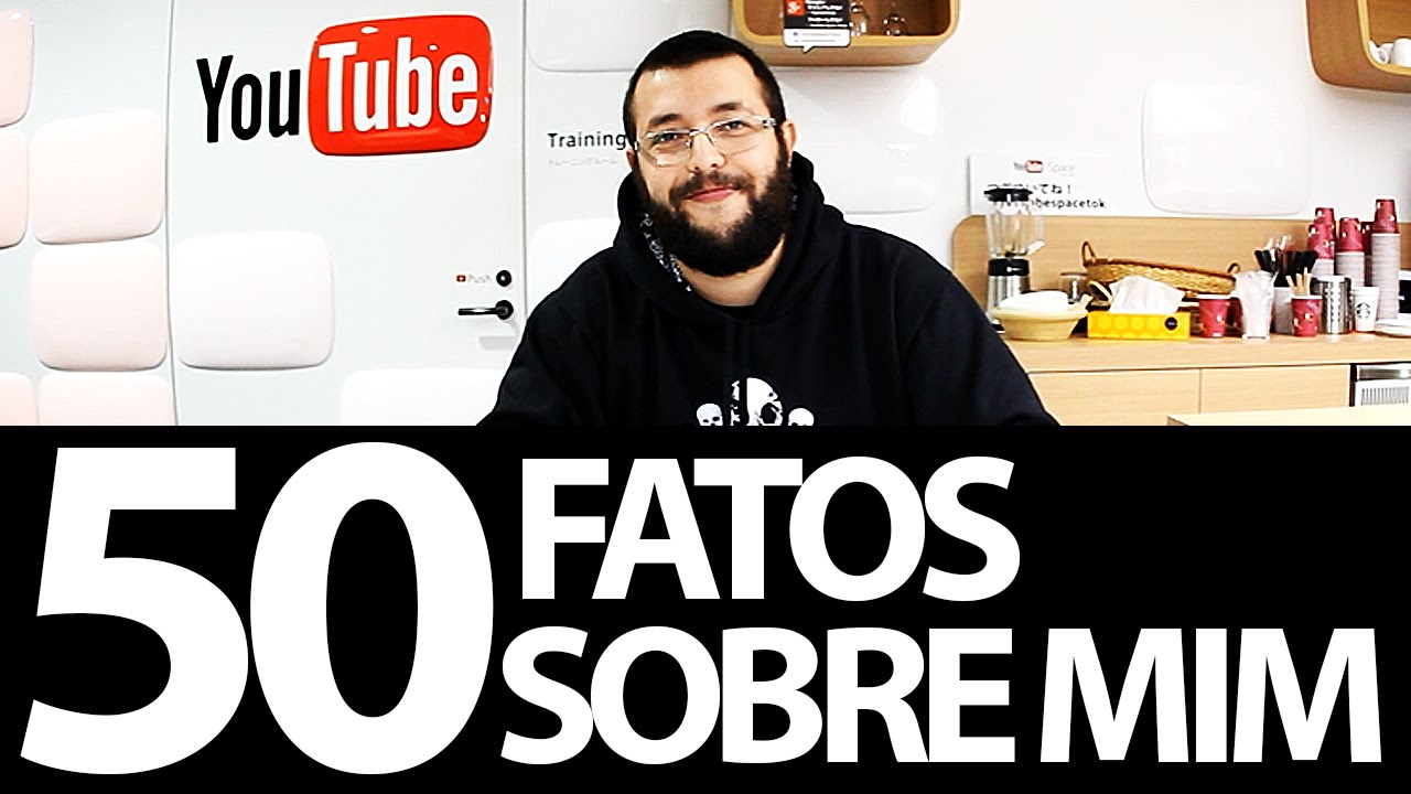50 FATOS SOBRE MIM