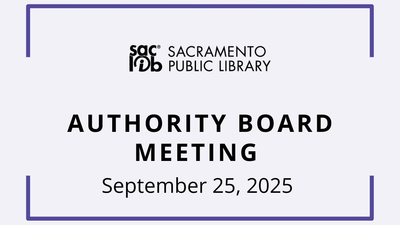 September 2025 - Sacramento Public Library Authority Board Meeting
