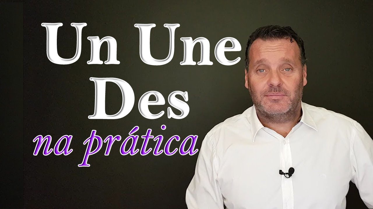 DOMINE os Artigos Indefinidos em Francês - Un, Une, Des