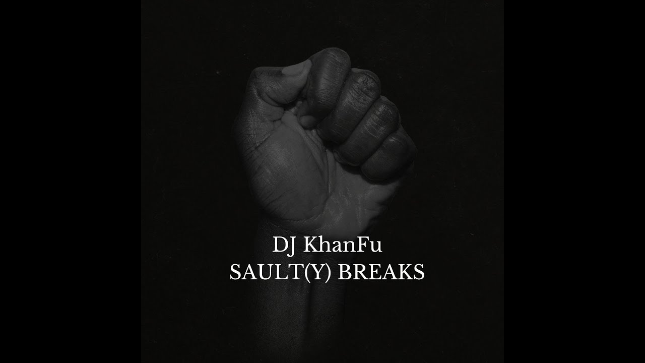 SAULT(Y) BREAKS - Sault Mix 2023 - DJ KhanFu