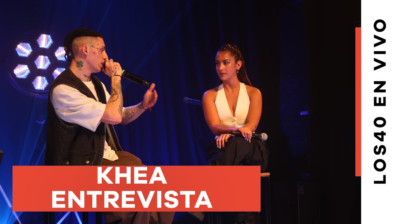 KHEA EN LOS40 EN VIVO | ENTREVISTA