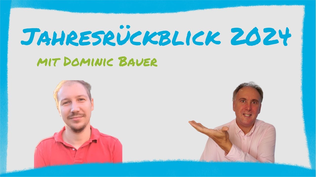 Jahresrückblick mit Dominic Bauer
