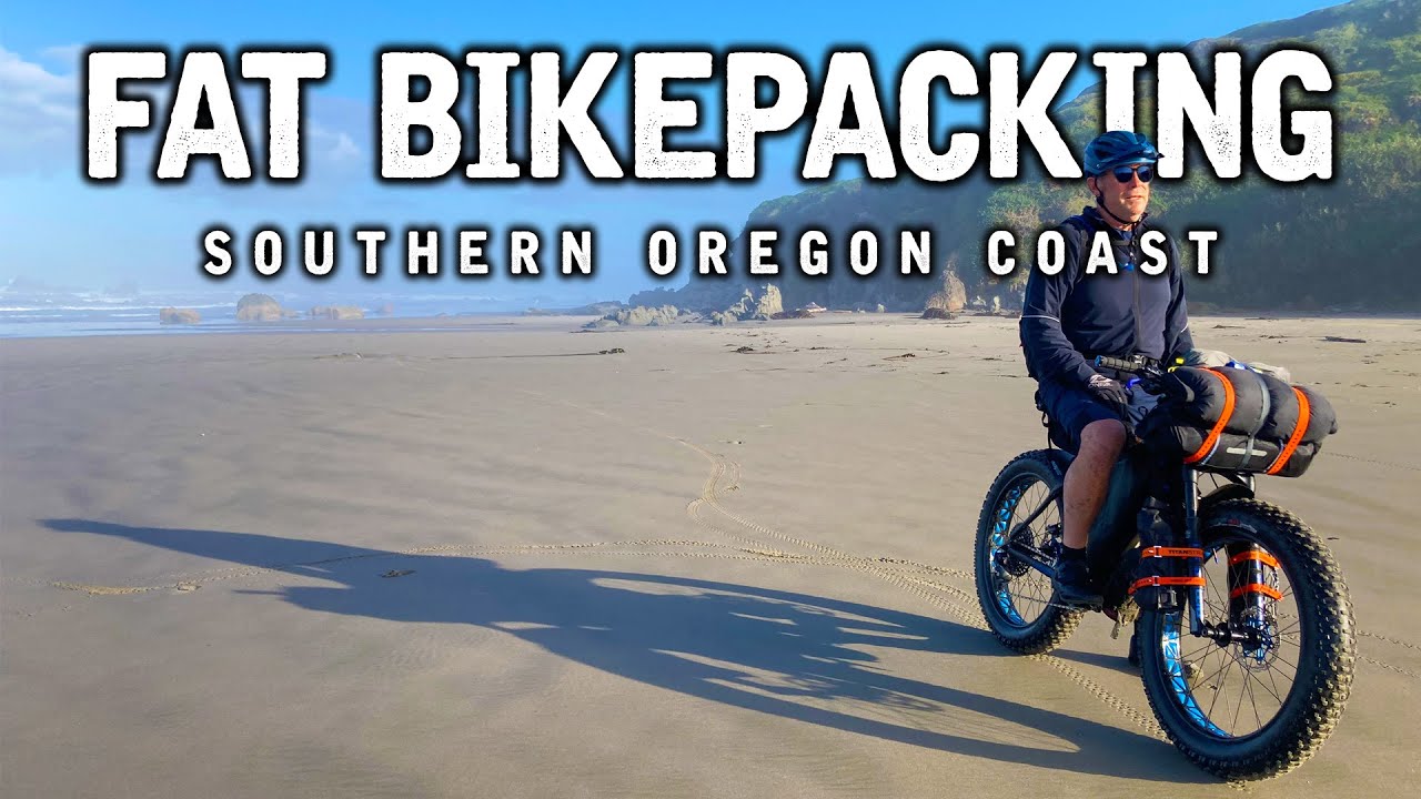 Fat Bikepacking the Southern Oregon Coast