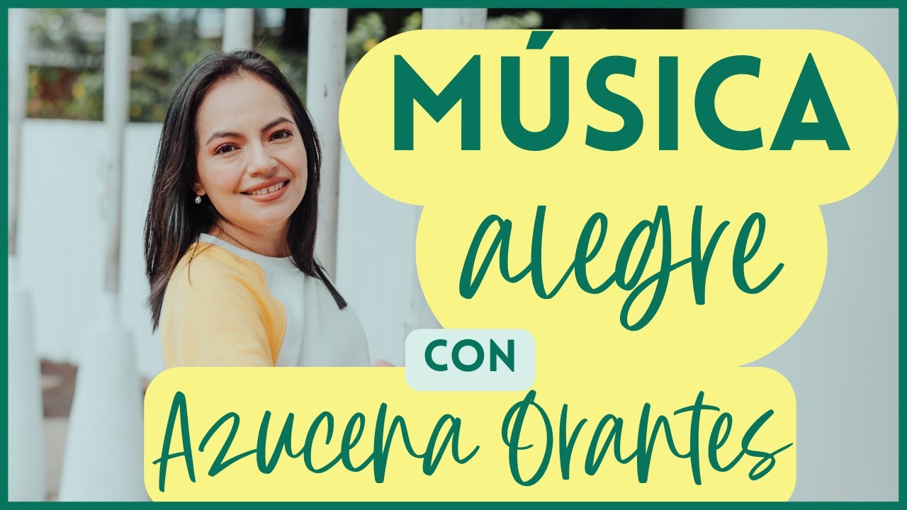 Música alegre con Azucena Orantes La Voz